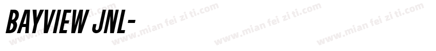Bayview JNL字体转换